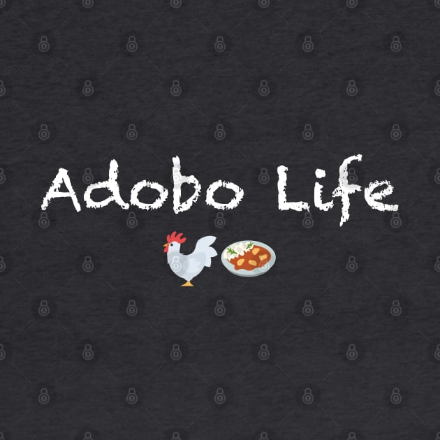 Adobo Life by Its Just Bob